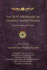Sufi Message of Hazrat Inayat Khan Centennial Edition The Art of Personality