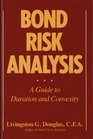 Bond Risk Analysis A Guide to Duration and Convexity