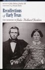 Recollections of Early Texas The Memoirs of John Holland Jenkins