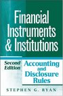Financial Instruments and Institutions Accounting and Disclosure Rules