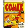 Comix A History of Comic Books in America