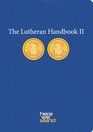 The Lutheran Handbook II