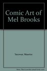 Comic Art of Mel Brooks