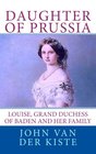 Daughter of Prussia Louise Grand Duchess of Baden and her family