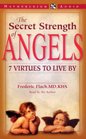 The Secret Strength of Angels 7 Virtues to Live By