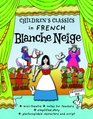 Children's Classics In French Blanche Neige