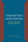 Transition Scenarios China and the United States in the TwentyFirst Century