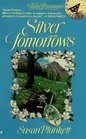 Silver Tomorrows (Time Passages)