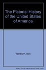 The Pictorial History of the United States of America