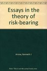 Essays in the theory of riskbearing