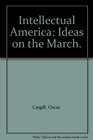 Intellectual America Ideas on the March