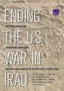 Ending the US War in Iraq The Final Transition Operational Maneuver and Disestablishment of United States ForcesIraq