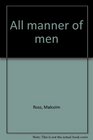All manner of men