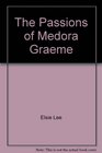 The passions of Medora Graeme