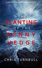 The Planting of the Penny Hedge