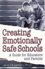 Creating Emotionally Safe Schools