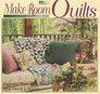 Make Room for Quilts: Beautiful Decorating Ideas from Nancy J. Martin