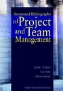 Annotated Bibliography of Project and Team Management