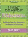 Student Engagement Is Fundamental Building a Learning Community with HandsOn Activities