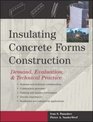 Insulating Concrete Forms Construction  Demand Evaluation  Technical Practice