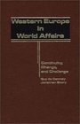 Western Europe in World Affairs  Continuity Change and Challenge