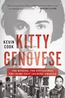 Kitty Genovese The Murder the Bystanders the Crime that Changed America