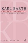 Church Dogmatics Vol 32 Sections 4344 The Doctrine of Creation Study Edition 14