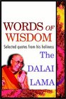 Words Of Wisdom  Quotes By His Holiness The Dalai Lama