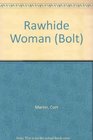 Rawhide Woman