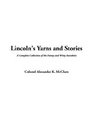 Lincoln's Yarns and Stories