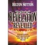 The book of Revelation revealed Understanding God's master plan for the end of the age
