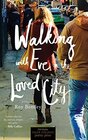 Walking with Eve in the Loved City Poems
