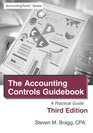 Accounting Controls Guidebook Third Edition A Practical Guide