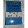 Turning Points in World History
