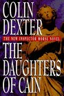 The Daughters Of Cain (Inspector Morse, Bk 11)