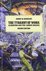 The Tyranny of Work  Alienation and the Labour Process