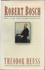Robert Bosch His Life and Achievements