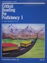 Critical Reading for Proficiency 1/With Teacher's Guide and Answer Key