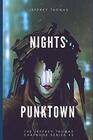 Nights in Punktown A Trio of Dark Science Fiction Stories