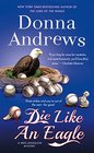 Die Like an Eagle (Meg Langslow, Bk 20)