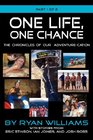 One Life One Chance The Chronicles of our AdventureCation Part 1 of 2