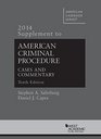 American Criminal Procedure Cases and Commentary 10th 2014 Supplement