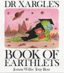 Dr Xargles Book of Earthlets