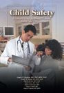 Child Safety A Pediatric Guide for Parents Teachers Nurses  Caregivers