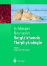 Vergleichende Tierphysiologie Band 2 Vegetative Physiologie