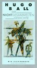 Die nichtgesammelten Gedichte