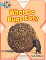Project X Bugs What Do Bugs Eat
