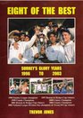 Eight of the Best Surrey's Glory Years 19962003