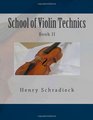School of Violin Technics Book II