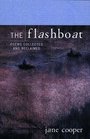 The Flashboat Poems Collected and Reclaimed